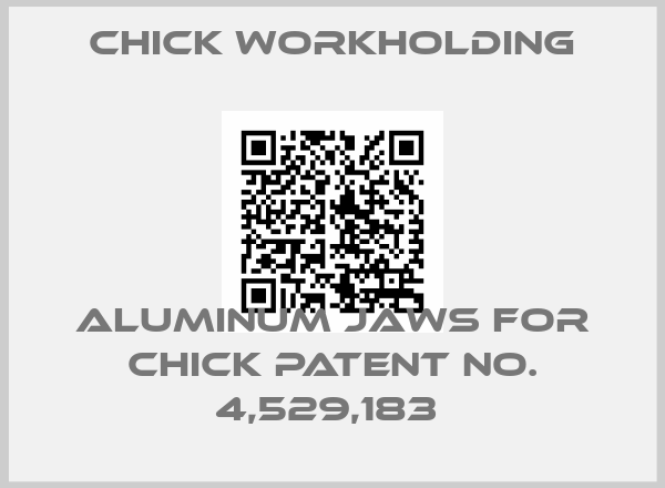 Chick Workholding-ALUMINUM JAWS FOR CHICK PATENT NO. 4,529,183 price
