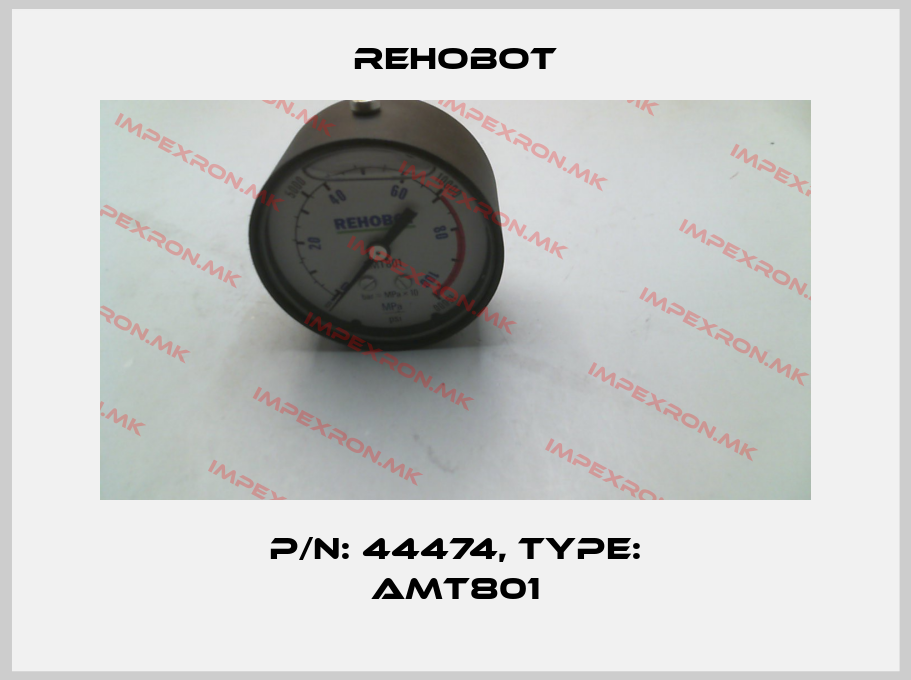 Rehobot-p/n: 44474, Type: AMT801price