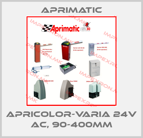Aprimatic-APRICOLOR-VARIA 24V AC, 90-400MMprice