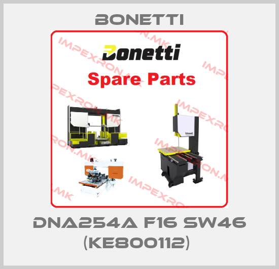 Bonetti-DNA254A F16 SW46 (KE800112) price
