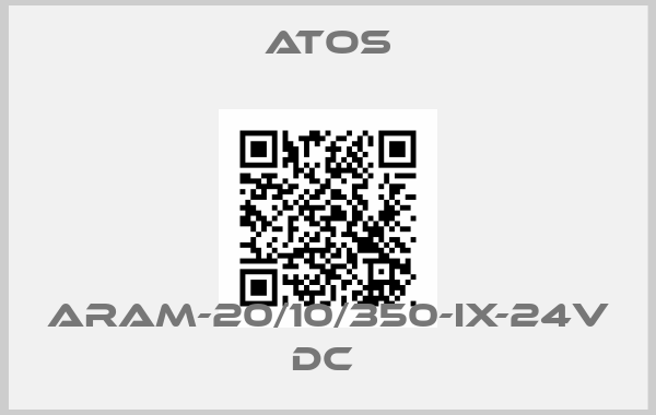 Atos-ARAM-20/10/350-IX-24V DC price