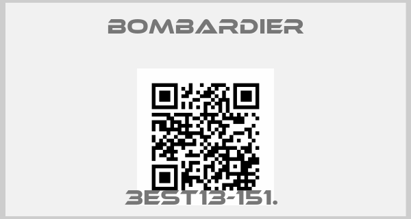 Bombardier-3EST13-151. price