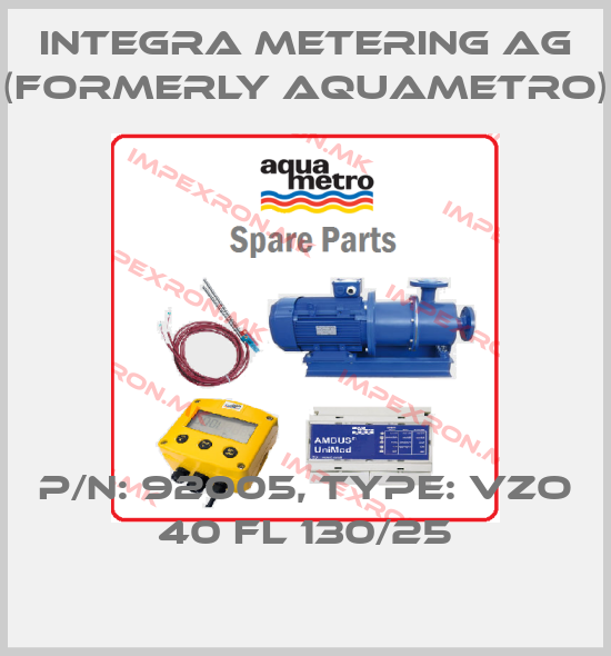 Integra Metering AG (formerly Aquametro)-P/N: 92005, Type: VZO 40 FL 130/25price