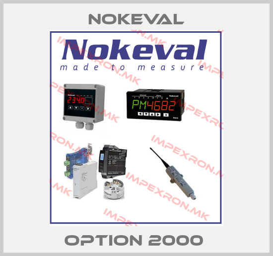 NOKEVAL-Option 2000 price