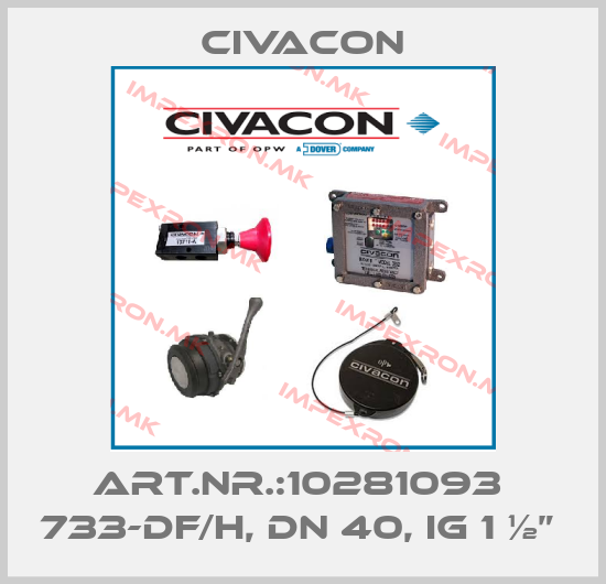 Civacon-Art.Nr.:10281093  733-DF/H, DN 40, IG 1 ½” price