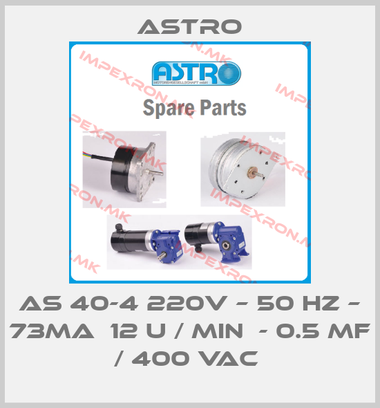 Astro-AS 40-4 220V – 50 HZ – 73MA  12 U / MIN  - 0.5 MF / 400 VAC price