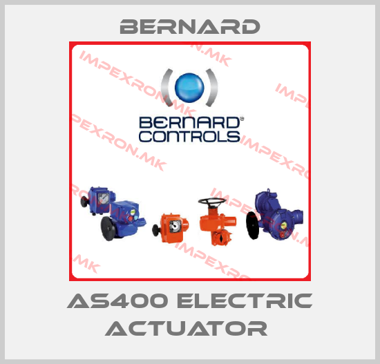 Bernard-AS400 ELECTRIC ACTUATOR price