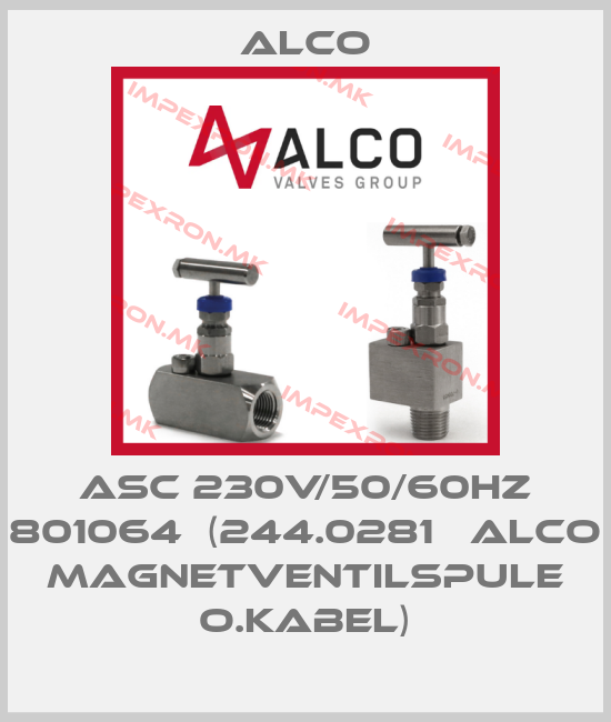 Alco-ASC 230V/50/60HZ 801064  (244.0281   Alco Magnetventilspule o.Kabel)price