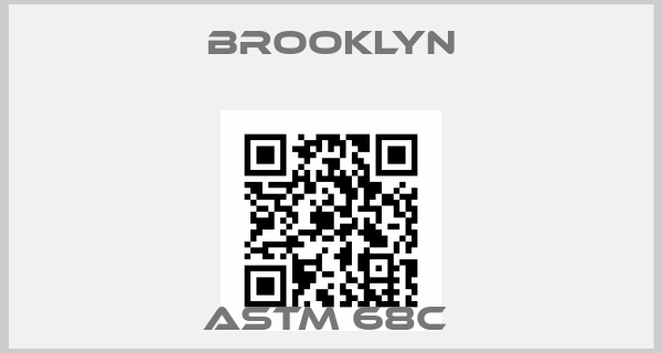 Brooklyn-ASTM 68C price