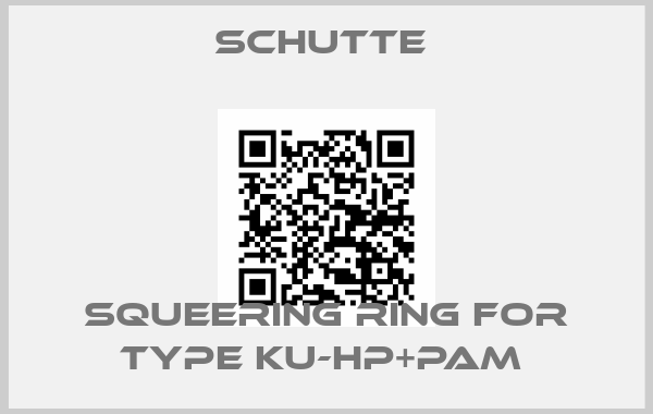 Schutte -Squeering ring for Type KU-HP+PAM price