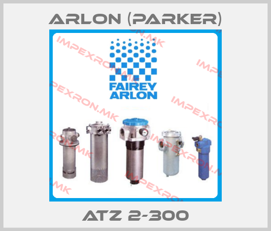 Arlon (Parker)-ATZ 2-300price