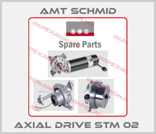Amt Schmid-AXIAL DRIVE STM 02 price