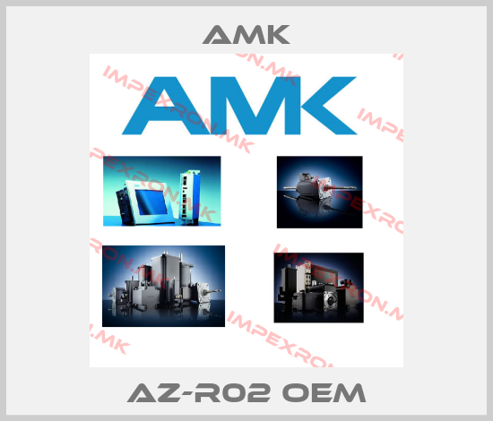 AMK-AZ-R02 oemprice