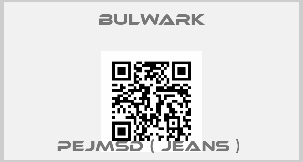 Bulwark-PEJMSD ( JEANS ) price