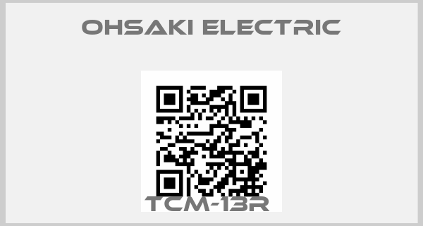 Ohsaki Electric-TCM-13R price
