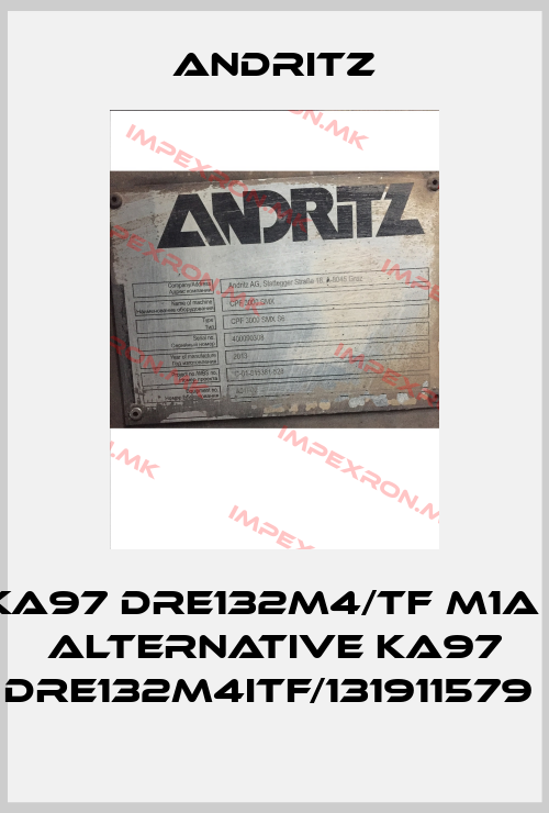 ANDRITZ-KA97 DRE132M4/TF M1A - alternative KA97 DRE132M4ITF/131911579 price