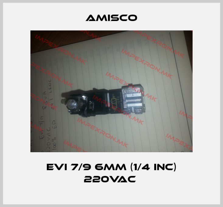 Amisco-EVI 7/9 6mm (1/4 inc) 220VAC price