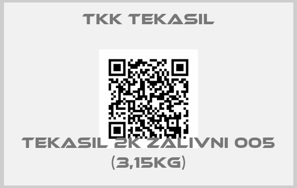 TKK Tekasil-Tekasil 2K zalivni 005 (3,15kg)price
