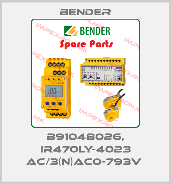 Bender-B91048026, IR470LY-4023 AC/3(N)AC0-793V price