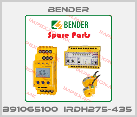 Bender-B91065100  IRDH275-435 price