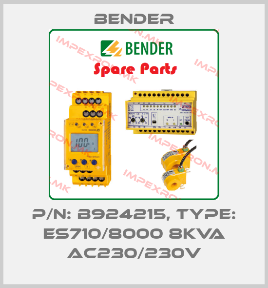 Bender-p/n: B924215, Type: ES710/8000 8kVA AC230/230Vprice