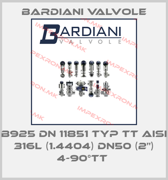 Bardiani Valvole-B925 DN 11851 TYP TT AISI 316L (1.4404) DN50 (2") 4-90°TT price