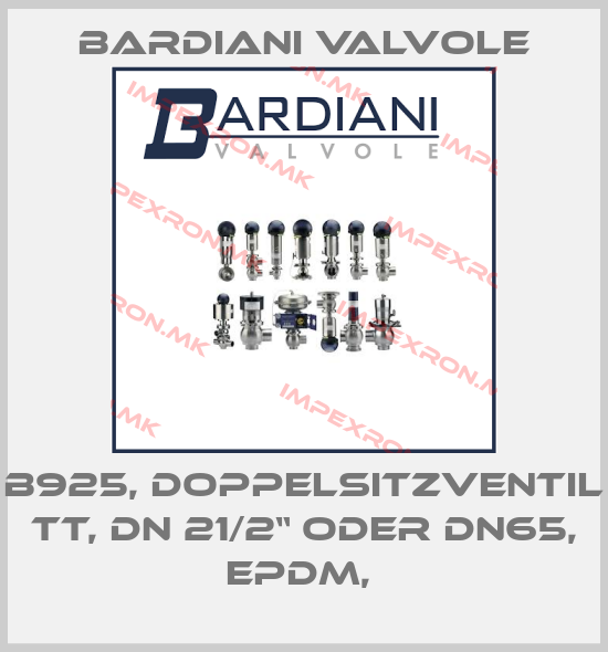 Bardiani Valvole-B925, DOPPELSITZVENTIL TT, DN 21/2“ ODER DN65, EPDM, price