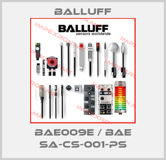 Balluff-BAE009E / BAE SA-CS-001-PSprice