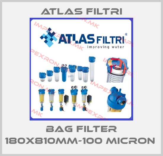 Atlas Filtri-BAG FILTER 180x810mm-100 micron price