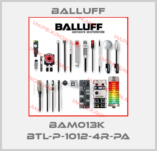 Balluff-BAM013K  BTL-P-1012-4R-PAprice