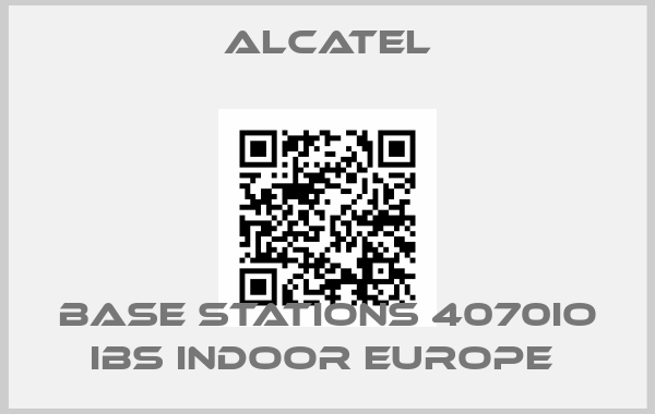 Alcatel-BASE STATIONS 4070IO IBS INDOOR EUROPE price