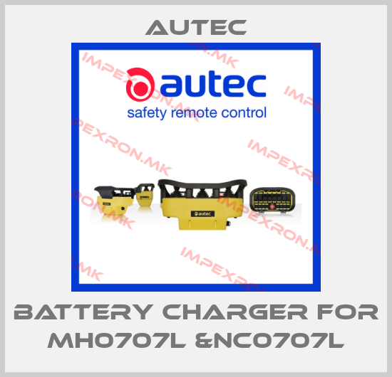 Autec-Battery charger for MH0707L &NC0707Lprice