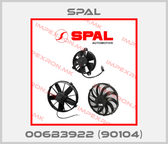 SPAL-006B3922 (90104)price