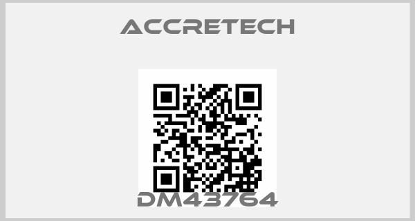 ACCRETECH-DM43764price