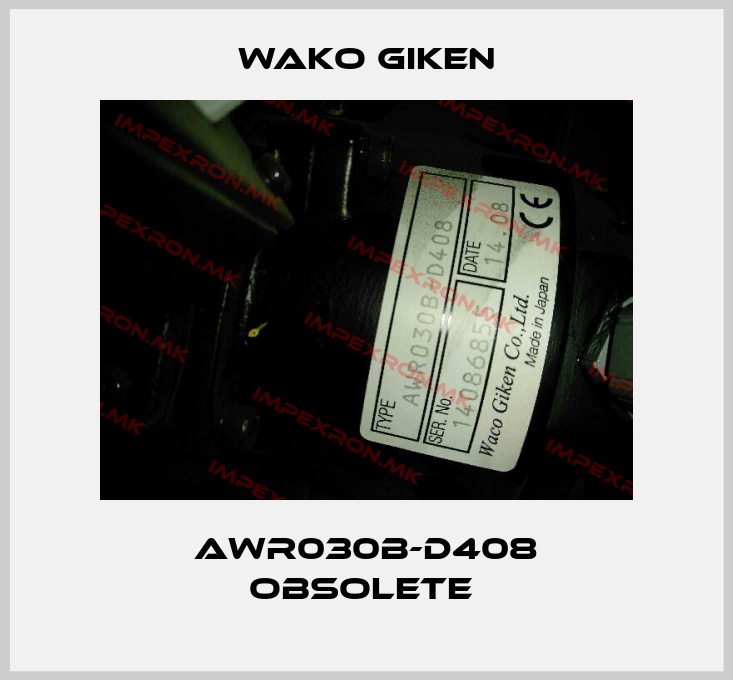Wako Giken-AWR030B-D408 obsolete price