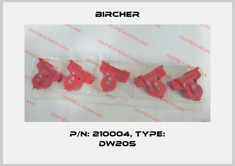 Bircher-P/N: 210004, Type: DW20Sprice