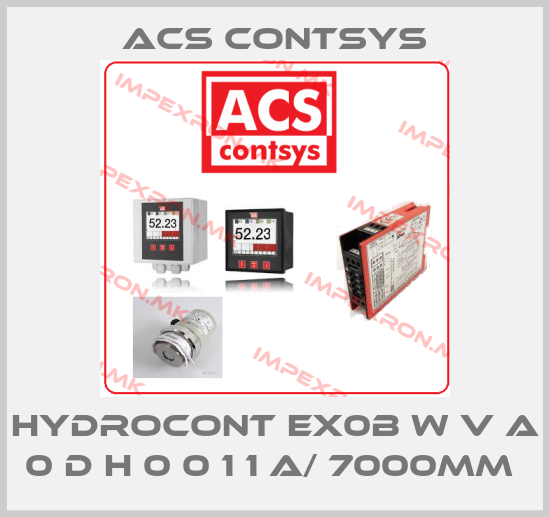 ACS CONTSYS-Hydrocont Ex0B W V A 0 D H 0 0 1 1 A/ 7000mm price