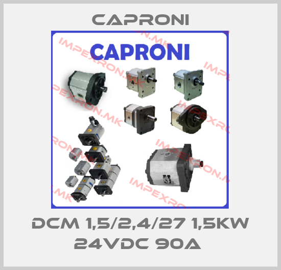 Caproni-DCM 1,5/2,4/27 1,5KW 24VDC 90A price