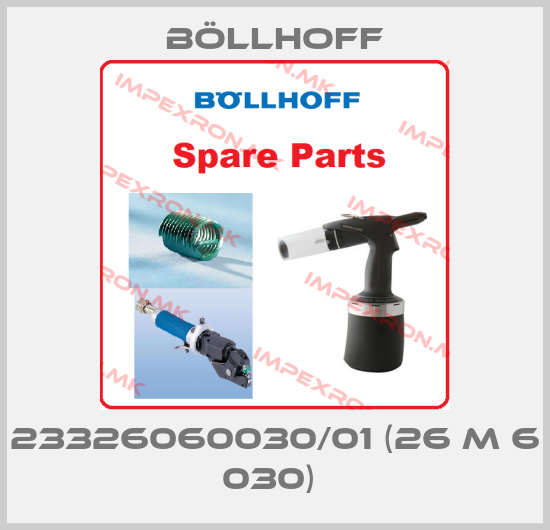 Böllhoff-23326060030/01 (26 M 6 030) price