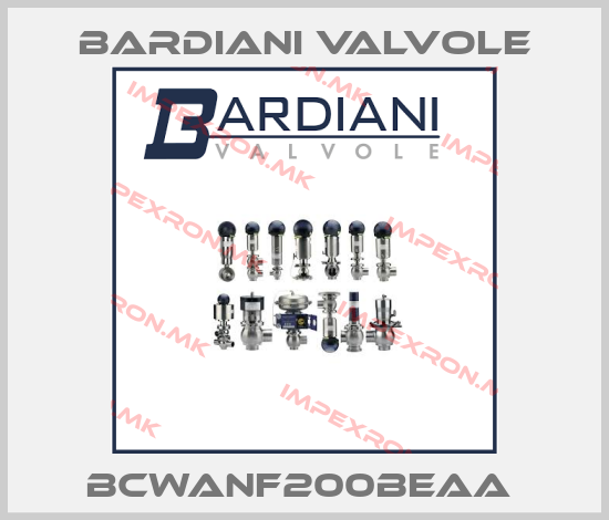 Bardiani Valvole-BCWANF200BEAA price