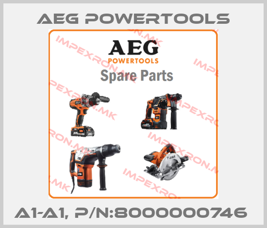 AEG Powertools-A1-A1, P/N:8000000746 price