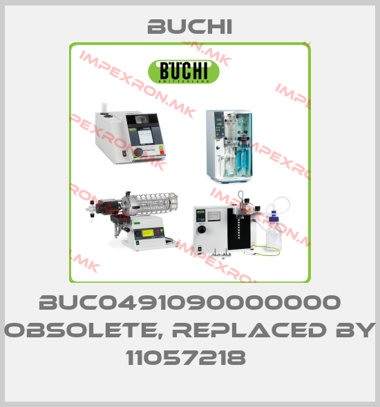 Buchi-BUC0491090000000 obsolete, replaced by 11057218 price