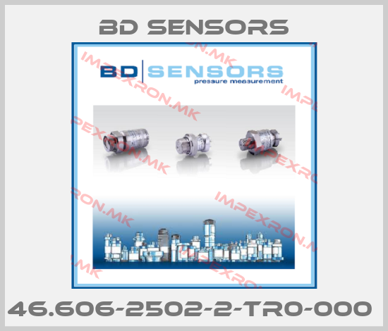 Bd Sensors-46.606-2502-2-TR0-000 price