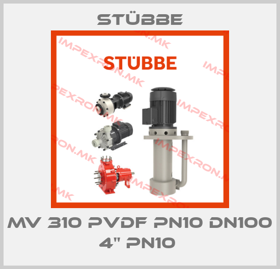 Stübbe-MV 310 PVDF PN10 DN100 4" PN10 price