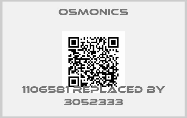 OSMONICS-1106581 replaced by 3052333price