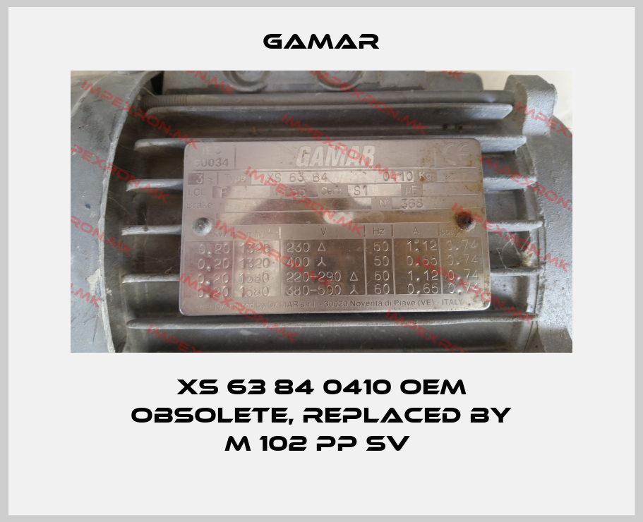 Gamar-XS 63 84 0410 oem obsolete, replaced by  M 102 PP SV price