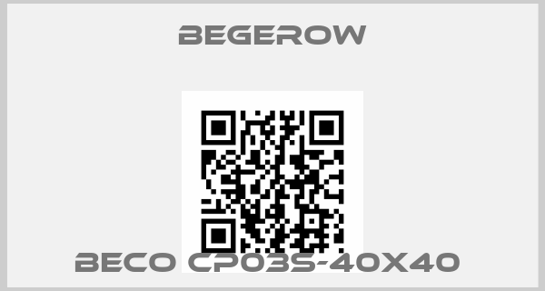 Begerow-BECO CP03S-40X40 price