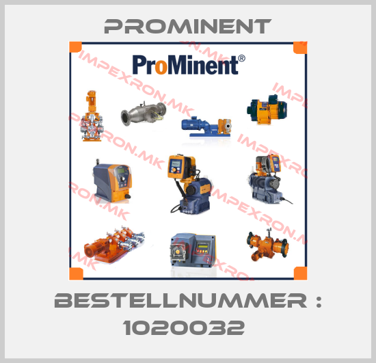 ProMinent-BESTELLNUMMER : 1020032 price