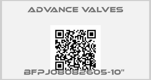 Advance Valves-BFPJ08082605-10" price