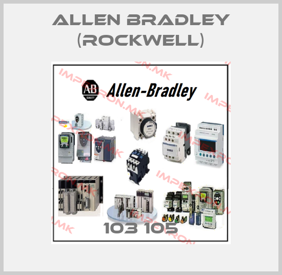 Allen Bradley (Rockwell)-103 105price